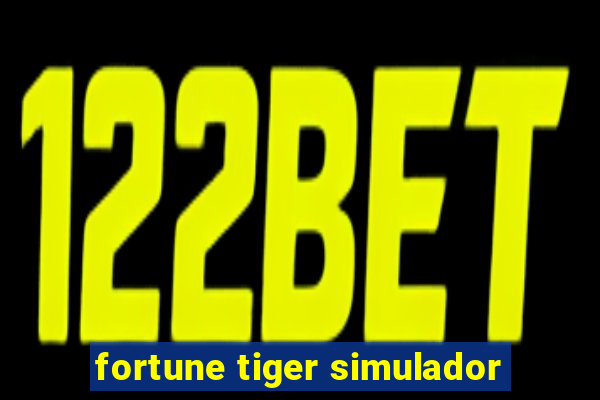 fortune tiger simulador